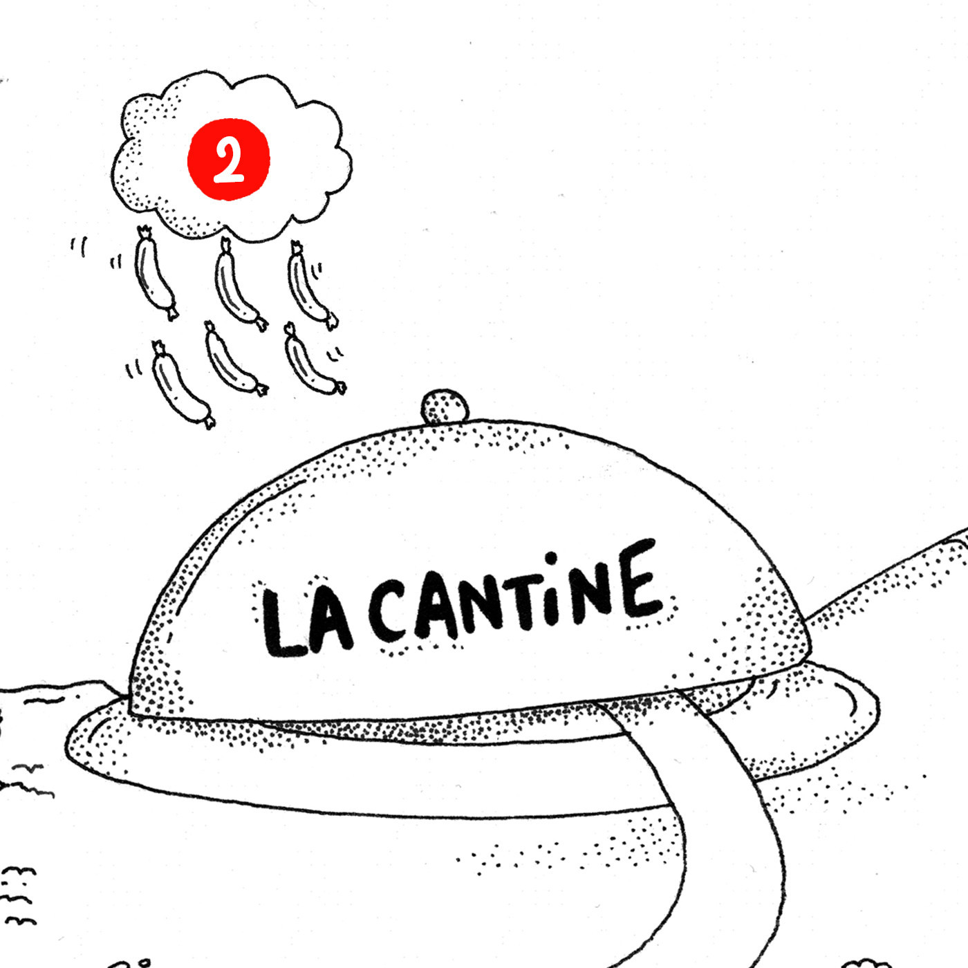 La Cantine · Épisode 2 La Cantine · Épisode 2